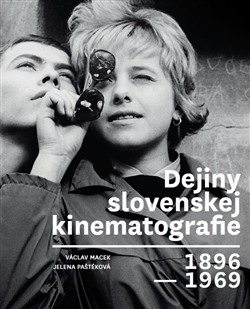 Kniha: Dejiny slovenskej kinematografie 1896 - 1969 - Václav Macek