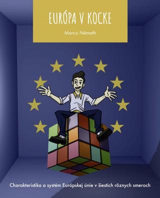 Kniha: Európa v Kocke - 1. vydanie - Marco Németh