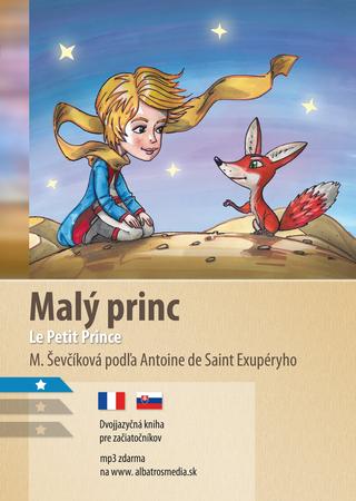 Kniha: Malý princ A1/A2 (FJ-SK) - 1. vydanie - Antoine de Saint-Exupéry
