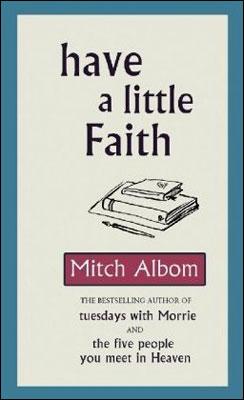 Kniha: Have a Little Faith - Mitch Albom
