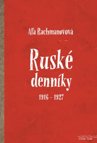 Kniha: Ruské denníky 1916-1927 - Aľa Rachmanovová