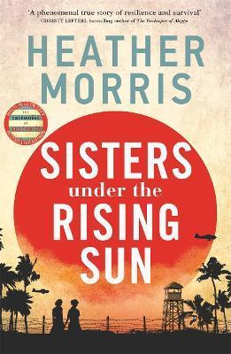 Kniha: Sisters under the Rising Sun - 1. vydanie - Heather Morrisová