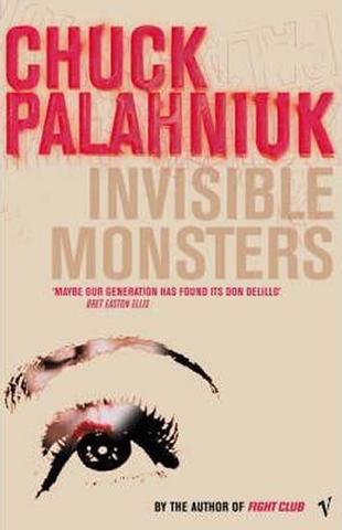Kniha: Invisible Monsters - 1. vydanie - Chuck Palahniuk