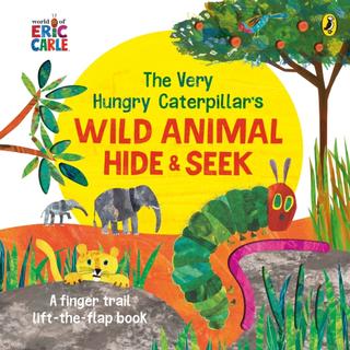Kniha: The Very Hungry Caterpillars Wild Animal Hide-and-Seek - 1. vydanie - Eric Carle
