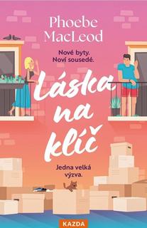 Kniha: Láska na klíč - Phoebe MacLeod