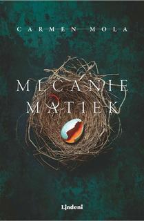 Kniha: Mlčanie matiek - Carmen Mola