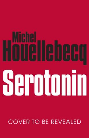 Kniha: Serotonin (anglicky) - 1. vydanie - Michel Houellebecq