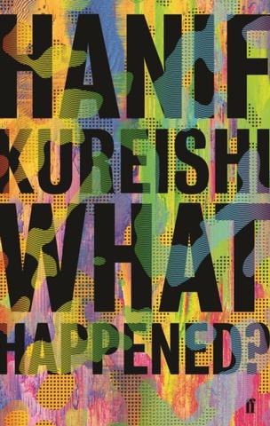 Kniha: What Happened - Hanif Kureishi