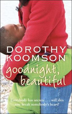 Kniha: Goodnight Beautiful - Dorothy Koomson