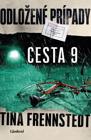 Kniha: Odložené prípady: Cesta 9 - Tina Frennstedt