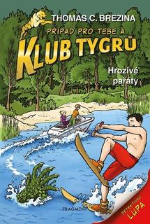 Kniha: Klub Tygrů Hrozivé pařáty - Thomas C. Brezina