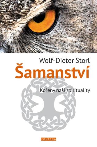 Kniha: Šamanství - Wolf - Dieter Storl