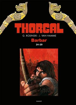 Kniha: Thorgal - Barbar omnibus 24-29 - 1. vydanie - Jean Van Hamme