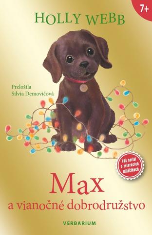 Kniha: Max a vianočné dobrodružstvo - 1. vydanie - Holly Webbová