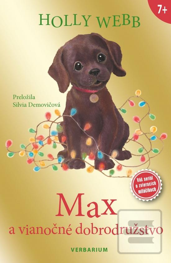 Kniha: Max a vianočné dobrodružstvo - 1. vydanie - Holly Webbová