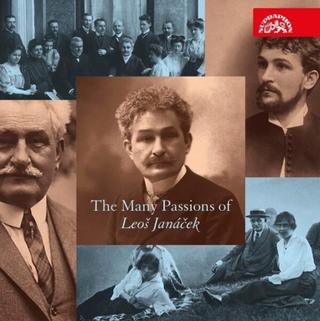 Kniha: Leoš Janáček: The Many Passions of Leoš Janáček - Leoš Janáček