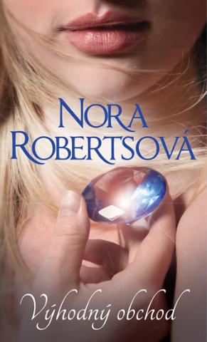 Kniha: Výhodný obchod - 1. vydanie - Nora Robertsová