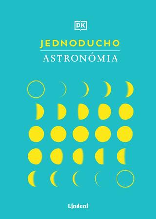 Kniha: Jednoducho - Astronómia - Kolektiv