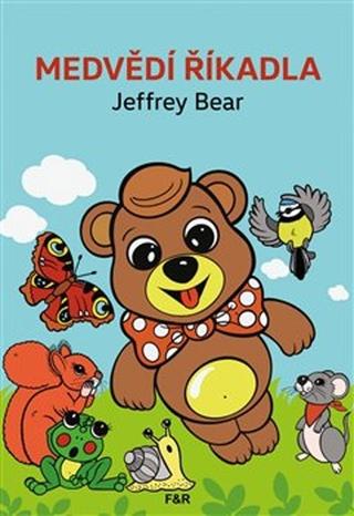 Kniha: Medvědí říkadla - Jeffrey Bear