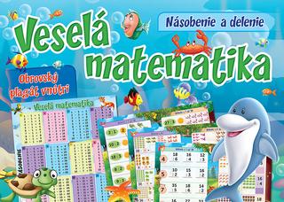 Kniha : Veselá matematika: Násobenie a delenie - Obrovský plagát vnútri