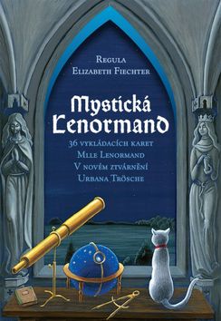 Kniha: Mystická Lenormand - Kniha a 36 karet - Regula Elizabeth Fiechter