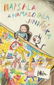 Kniha: Napsala a namalovala Jindřiška - 1. vydanie - Ricardo Liniers