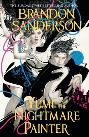 Kniha: Yumi and the Nightmare Painter - 1. vydanie - Brandon Sanderson