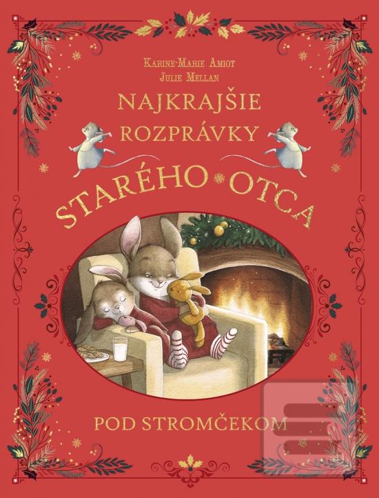 Najkrajšie rozprávky sta… (Karine-Marie Amiot, Julie Mellan)
