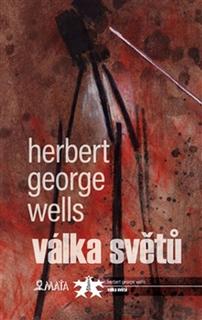 Kniha: Válka světů - Herbert George Wells