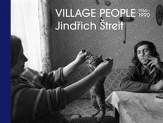Kniha: Village People - 1965-1990 - Vladimír Birgus; Jindřich Štreit