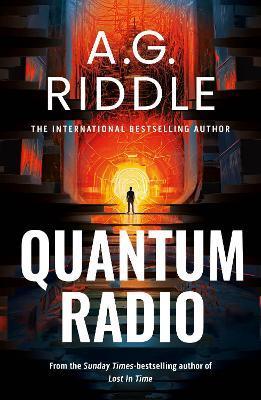 Kniha: Quantum Radio - 1. vydanie - A. G. Riddle