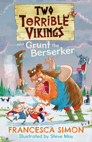 Kniha: Two Terrible Vikings and Grunt the Berserker - Francesca Simon