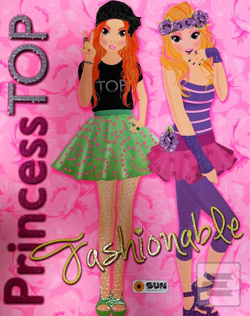 Kniha: Princess TOP Fashionable - 1. vydanie