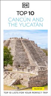 Kniha: DK Top 10 Cancun and the Yucatan - DK Travel