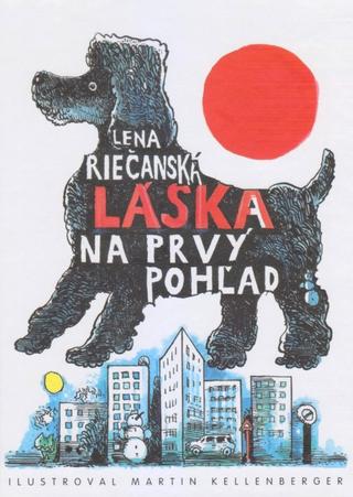 Kniha: Láska na prvý pohľad - 1. vydanie - Lena Riečanská
