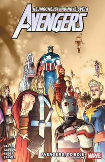 Kniha: Avengers 13: Avengers, do boje, část druhá - Díl druhý - 1. vydanie - Jason Aaron