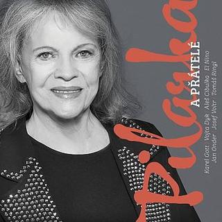 Kniha: Eva Pilarová: Pilarka a přátelé - Eva Pilarová