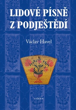 Kniha: Lidové písně z Podještěd - 1. vydanie - Václav Havel