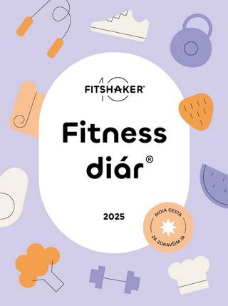 Kniha: Fitness Diár 2025 - Moja cesta za zdravším Ja