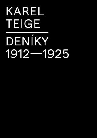 Kniha: Deníky 1912-1925 - 1. vydanie - Karel Teige