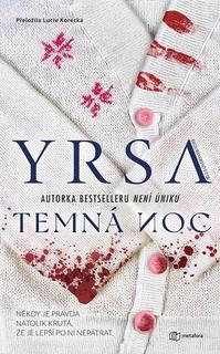 Kniha: Temná noc - Černý led 4 - Yrsa Sigurdardóttir