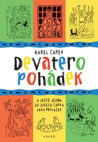 Kniha: Devatero pohádek - a ještě jedna od Josefa Čapka jako přívažek - 13. vydanie - Josef Čapek, Karel Čapek