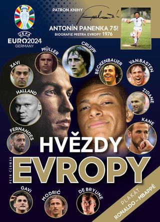 Kniha: Hvězdy Evropy - Kniha k EURO 2024 v Německu - Petr Čermák