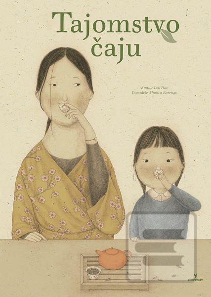 Kniha: Tajomstvo čaju - 1. vydanie - Kuang Tsai Hao