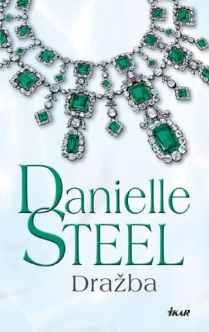 Kniha: Dražba - 1. vydanie - Danielle Steel