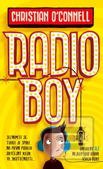 Kniha: Radio Boy - 1. vydanie - Christian O´Connell