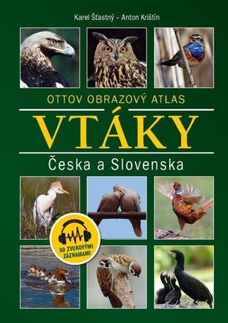 Kniha: Vtáky Česka a Slovenska - Ottův obrazový atlas