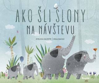 Kniha : Ako šli slony na návštevu - 1. vydanie