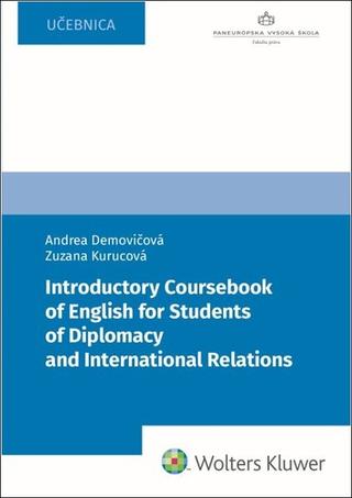 Kniha: Introductory coursebook - and International Relations - Andrea Demovičová; Zuzana Kurucová