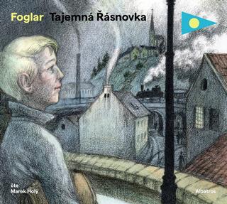 CD audio: Tajemná Řásnovka (audiokniha pro děti) - 1. vydanie - Jaroslav Foglar